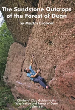 Climber's Club Maps And Books-Climbers Club Guide The Sandstone Outcrops of the Forest of Dean